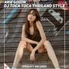 DJ TOCA TOCA THAILAND STYLE PARGOY - Arie Gogon