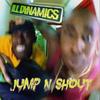 Jump N Shout - ILL Dynamics