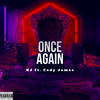 Once Again (Explicit) - KJ&Cody James