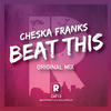 Beat This (Aggz Remix) - Cheska Franks&Aggz