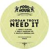 Need It (Club Mix) - Jordan Trove