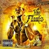 No Flaws (Explicit) - D.C. Têil