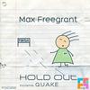 Hold Out (Original Mix) - Max Freegrant