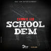 School Dem (Explicit) - Chronic Law