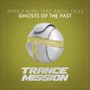 Ghosts Of The Past (Extended Mix) - Jemis&Alric&Angel Falls