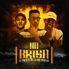 Na Brisa(feat. Mc 3L & Mc Mingau) (Explicit) - DJ PBeats