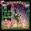 Jingle Hop Holiday - $utherland&Unk Jesse&C.D.&Jamie