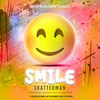 SMILE - Skatterman&LaTocha Scott&Snug Brim