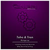 Nunga (Mono Ear Remix) - Tran&Teho&Mono Ear