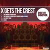 Dunes (Original Mix) - X Gets The Crest