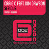 Serious (Seriously Dub) - Craig C&Kim Dawson