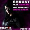 The Anthem - Shrust&Lisha Mc