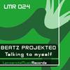 Talking To Myself (Original Mix) - Beatz Projekted