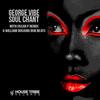 Sould Chant (Oscar P Remastered Mix) - George Vibe