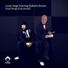 Good Things (Cosa Buena) (Sunset Ritual Mix) - Louie Vega&Roberto Roena