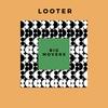 Big Movers - Looter