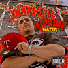 Swamp Water(feat. Benny Blanco) (Explicit) - TC Kapone