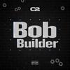 Bob Builder (Explicit) - C2