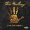 The Feeling (feat. Rashon J) (Explicit) - Zenos&Rashon J