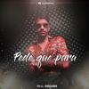 Pede Que Para (Explicit) - DJ Guilherme&MC Pedrinho