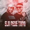 Ela Pede Tapa (Explicit) - Mc Duzinho SP&Mc João Jp