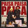 Paisa Paisa Paisa (Explicit) - GJ Singh&Jaspreet Jasz