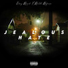 Jealous Hate (Explicit) - Remy Muzik&Meatch Mafioso