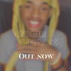 Come Back (Explicit) - Apex Tay