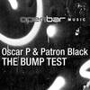 The Bump Test (Jake Childs Remix) - Oscar P&Patron Black&Jake Childs