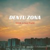 Dentu zona - Rock-c&Paps