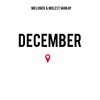 December - Mulest vankay&Mr Loner