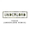 Tease (Underlord Remix) - Underlord