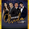 Usted No Me Olvida (Remix) - Joaquin Guiller&Pipe Bueno&Paola Jara&Jhonny Rivera