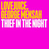 Thief In The Night (Edit) - George Mensah