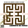 Labirinto da Favela (Explicit) - Mc Caio da VM&RdaNorte&DJ BERKLE&Mc Diguin