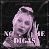 No Me Digas (feat. Bimoud) - Yami Safdie&Bimoud