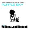 Purple Sky (Vocal Mix) - The Orange&K.I.R.A.