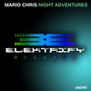 Night Adventures (Original Club Mix) - Mario Chris