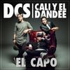 El Capo - DCS&Cali Y El Dandee