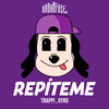 Repiteme - Urban Fu$e&Trappi&GYRO