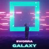 GALAXY - Sworra