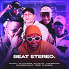 BEAT STEREO²(feat. Mc VukVuk, Yuri Redicopa, Mc guizinho niazi, MC Trope) (Explicit) - MC Zuka&MC LCKaiique&DJ Pandisk&Mc Trope&MC Vukvuk&Mc guizinho niazi&Yuri Redicopa