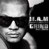 Grind - M.A.M.&Stress