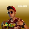 Batida Do Pai - MC LEO&DJ Fire