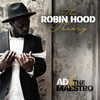 The Robin Hood Theory - AD&the Maestro