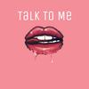 Talk to me (Explicit) - Fiorella