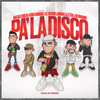 Pa' la Disco (Explicit) - Matías Emilio&King Savagge&SIMON LA LETRA&Germanini&El Menor&Matias Abarca&Simon Saavedra&Efraín Reeve Barria&German Rodriguez&Sebastian Salvo&Mateo Duran