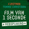Film Van 1 Seconde(Verspijkerd) - F1rstman&Tommie Christiaan