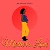 Mother's Love (feat. Young C) (其他) - Arkeli&Young C