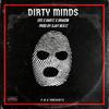 DIRTY MINDS(feat. SVS, BARTZ, DRAGON & XJAY BEATZ) (Explicit) - F.N.A&SVS&Bartz&DRAGON&XJAY BEATZ